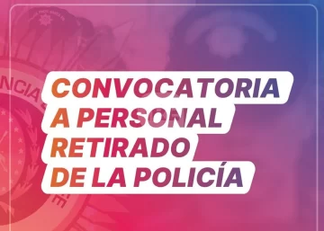 La provincia convoca a personal retirado de la Policía para realizar funciones operativas en Rosario