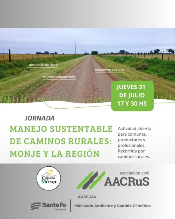 Jornada-MANEJO-SUSTENTABLE-DE-CAMINOS-RURALES-_MONJE-Y-REGION_-__-jueves-31-de-julio-_-17-y-582x728