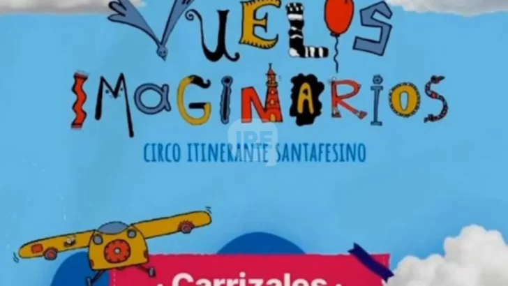 Vuelos Imaginarios llega a Carrizales con un show gratuito en la Plaza 25 de Mayo