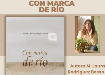 Puerto Gaboto celebra el nacimiento de “Con marca de río”, la obra de María Laura Rodríguez Bosso