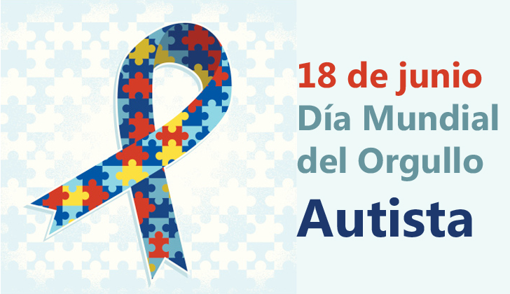 Día del Orgullo Autista: Una fecha para celebrar la neurodiversidad y promover la inclusión Día del Orgullo Autista: Una fecha para celebrar la neurodiversidad y promover la inclusión